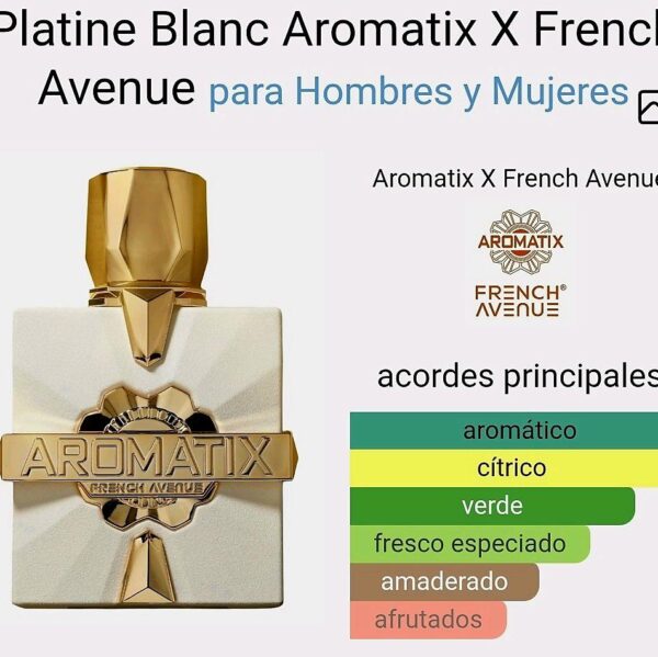Platine Blanc Aromatix X French Avenue para Hombres y Mujeres